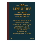 150 libraries you need to visit before you die Lannoo