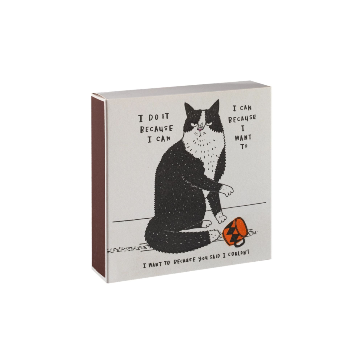 Zapałki I Do It Because I Can