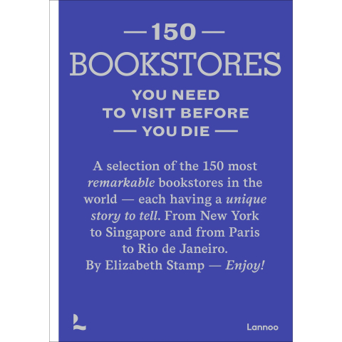 150 Bookstores You Need to Visit Before You Die