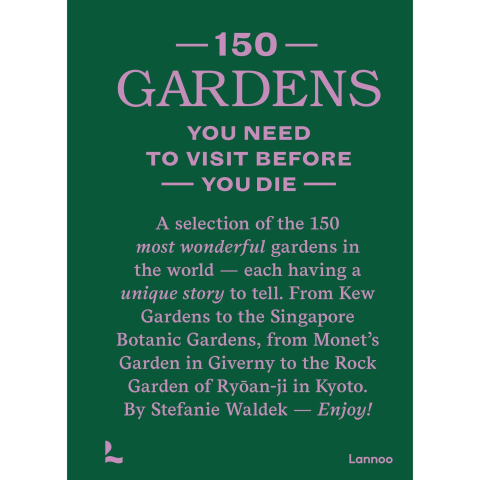 150 Gardens You Need to Visit Before You Die